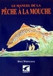 http://www.priceminister.com/offer/buy/609759/Whitlock-Dave-Le-Manuel-De-La-Peche-A-La-Mouche-Livre.html